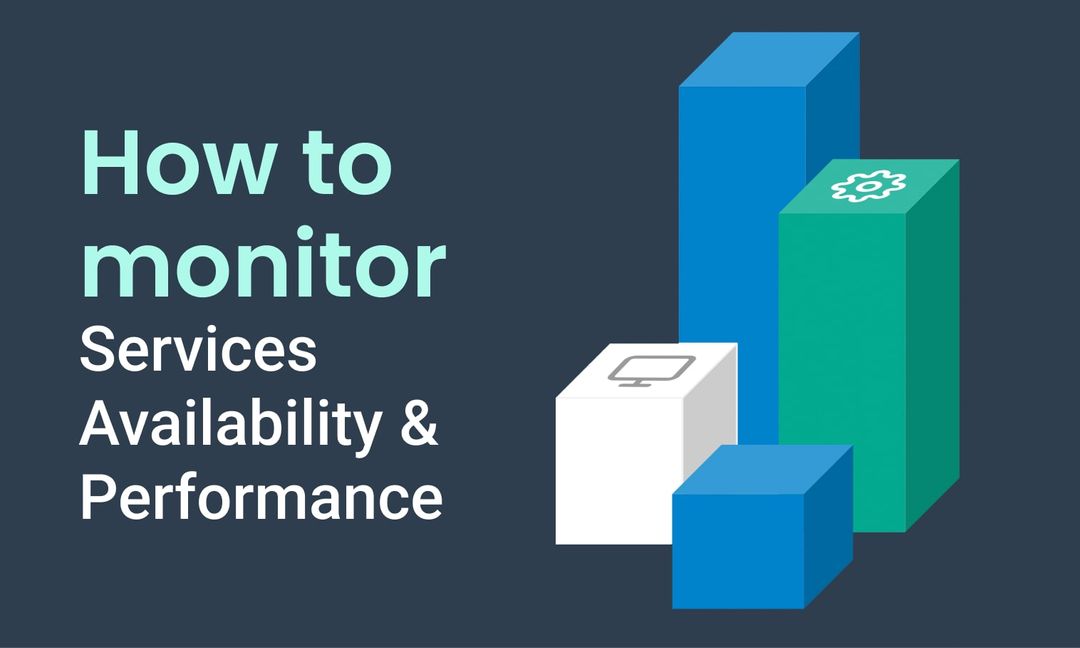 Illustration for How to monitor services availability and performance